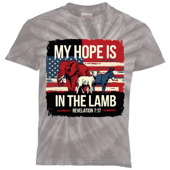 My Hope Is In The Lamb Jesus 2024 Election Kids Tie-Dye T-Shirt