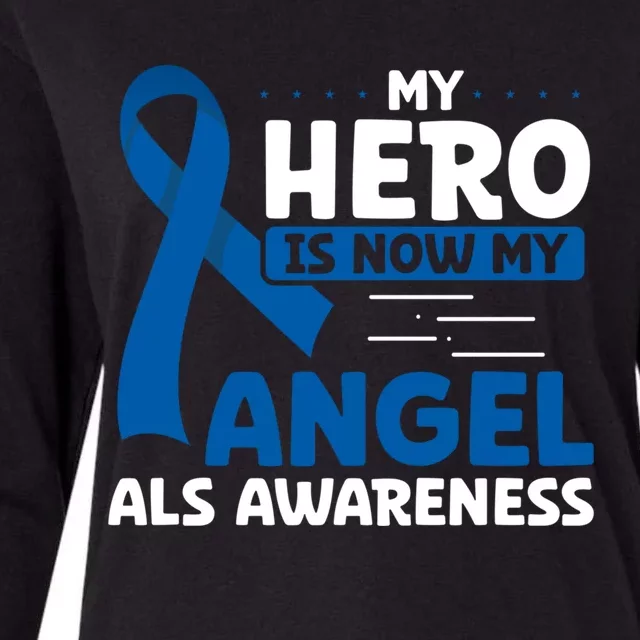 My Hero Is Now My Angel Als Awareness Month Funny Gift Womens Cotton Relaxed Long Sleeve T-Shirt