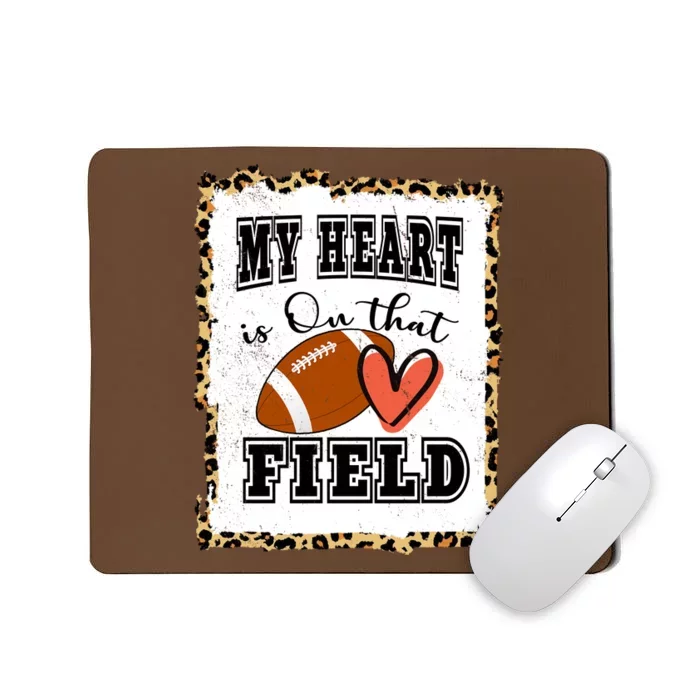 My Heart Is On The Field Cute Leppard Football Mom Mousepad