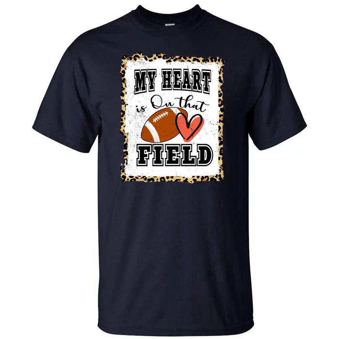 My Heart Is On The Field Cute Leppard Football Mom Tall T-Shirt