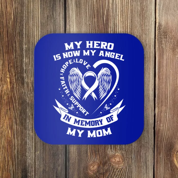 My Hero Is Now My Angel Lung Cancer Awareness Mom Memorial Gift Coaster