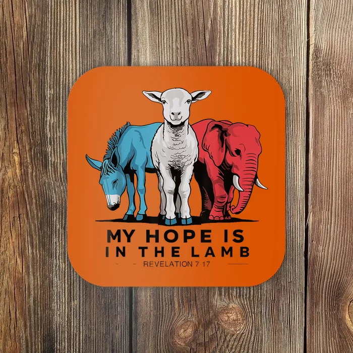 My Hope Is In The Lamb Funny My Hope Is In The Lamb Gifts Coaster