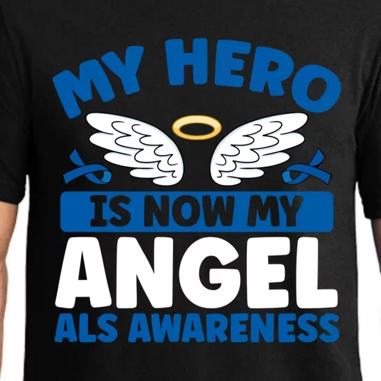 My Hero Is Now My Angel Als Awareness Month Gift Pajama Set