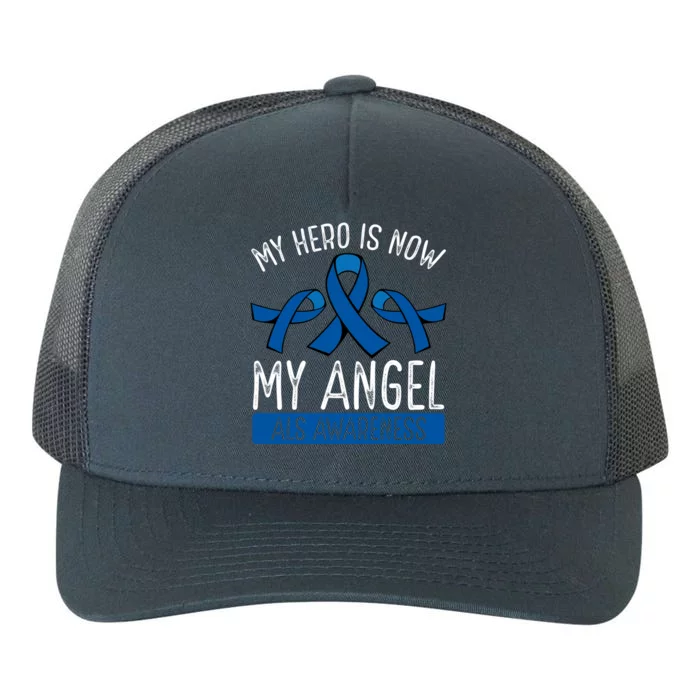 My Hero Is Now My Angel Als Awareness Month Gift Yupoong Adult 5-Panel Trucker Hat