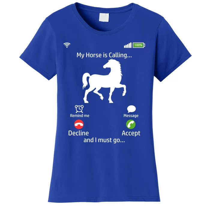 My Horse Is Calling Horse Mom Horse Riding Horses Gift Women's T-Shirt