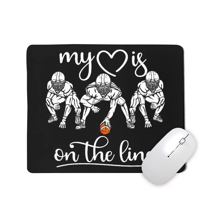 My Heart Is On The Line Offensive Lineman Vintage Football Mousepad