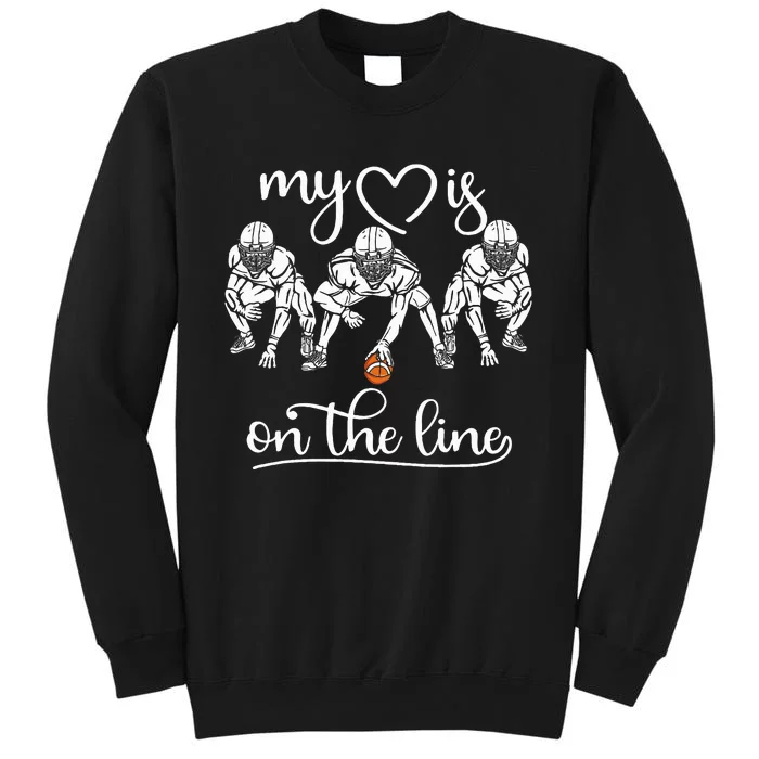 My Heart Is On The Line Offensive Lineman Vintage Football Tall Sweatshirt