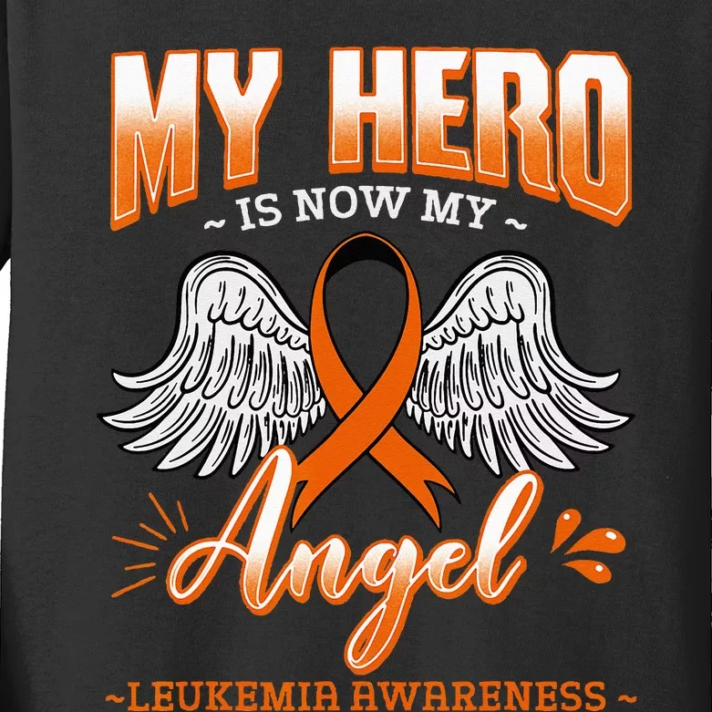 My Hero Is Now My Angel Leukemia Bone Marrow Hematologists Kids Long Sleeve Shirt