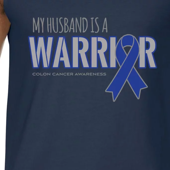 My Husband Is A Warrior Colon Cancer Support Gift Comfort Colors® Tank Top