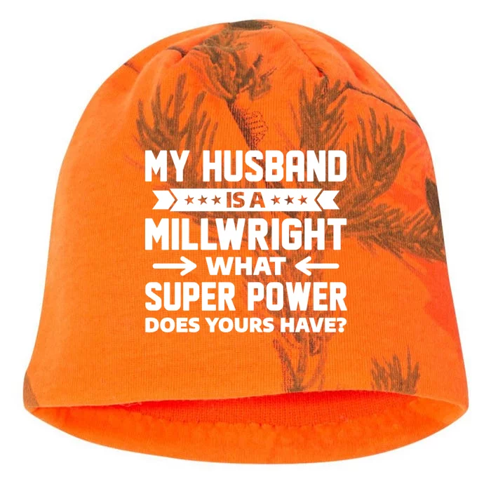 My Husband Is A Millwright Proud Wife Family Funny Gift Kati - Camo Knit Beanie