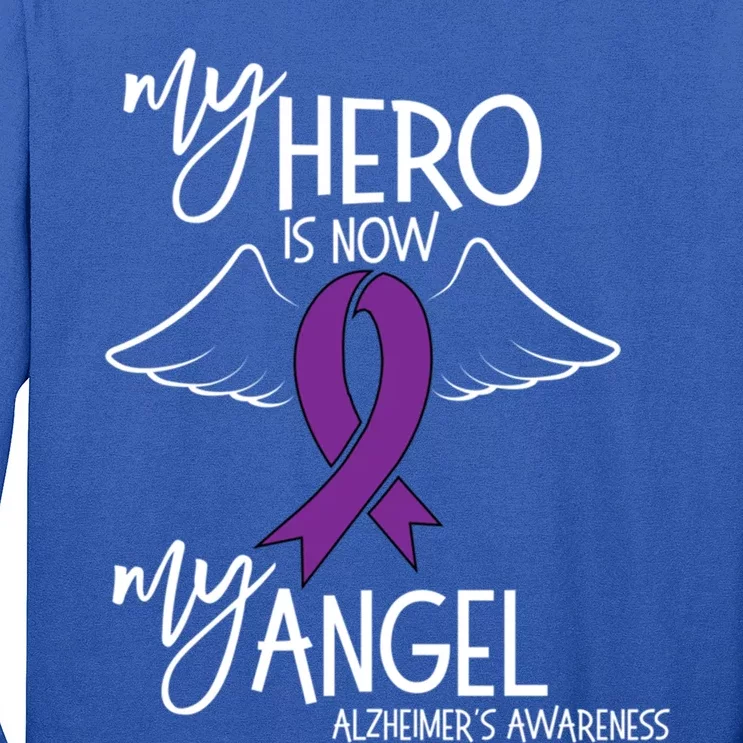 My Hero Is Now My Angel Alzheimers Awareness Gift Long Sleeve Shirt