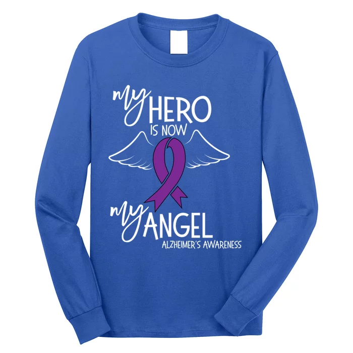 My Hero Is Now My Angel Alzheimers Awareness Gift Long Sleeve Shirt