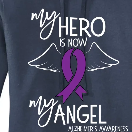 My Hero Is Now My Angel Alzheimers Awareness Gift Women's Pullover Hoodie