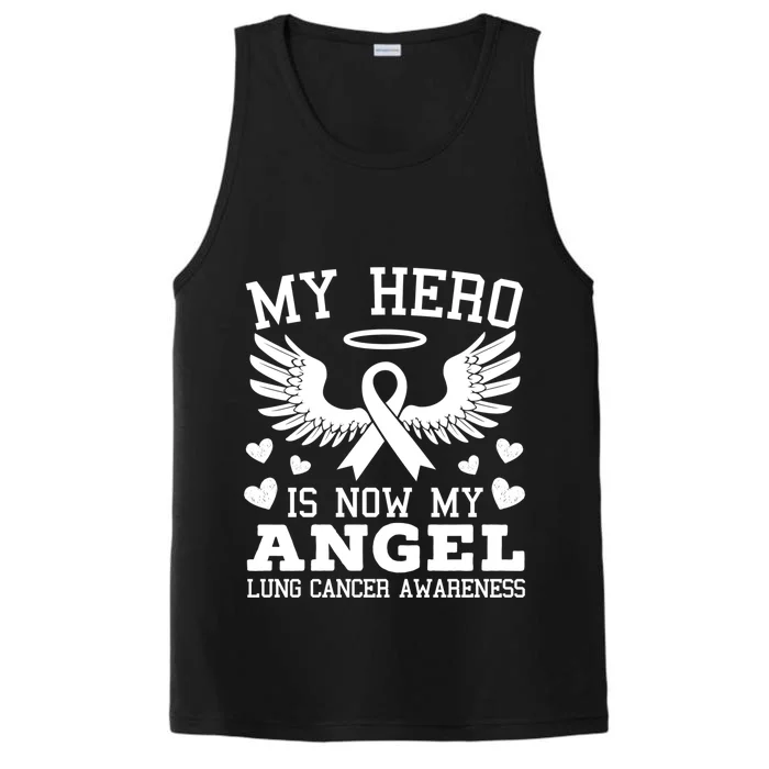 My Hero Is Now My Angel Lung Cancer Awareness Supporter Meaningful Gift Performance Tank