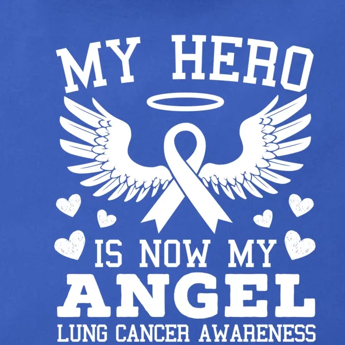 My Hero Is Now My Angel Lung Cancer Awareness Supporter Meaningful Gift Zip Tote Bag