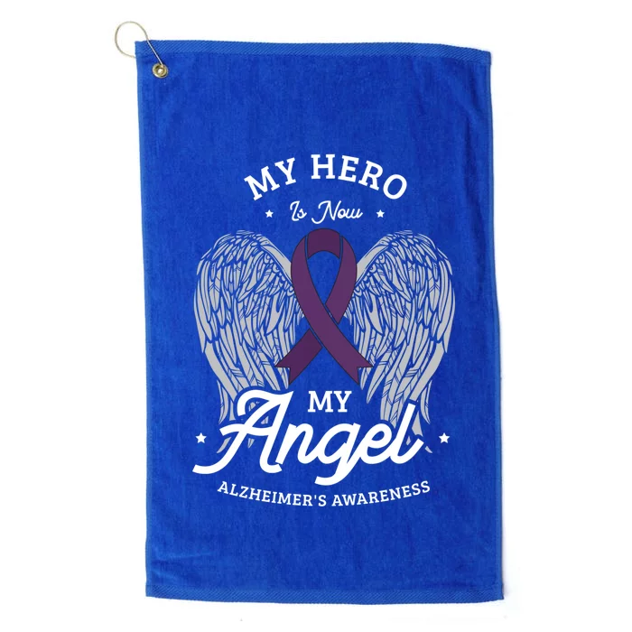 My Hero Is Now My Angel Alzheimer's Awareness Alzheimer Great Gift Platinum Collection Golf Towel