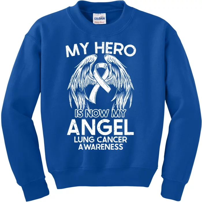 My Hero Is Now My Angel Lung Cancer Awareness Supporter Gift Kids Sweatshirt