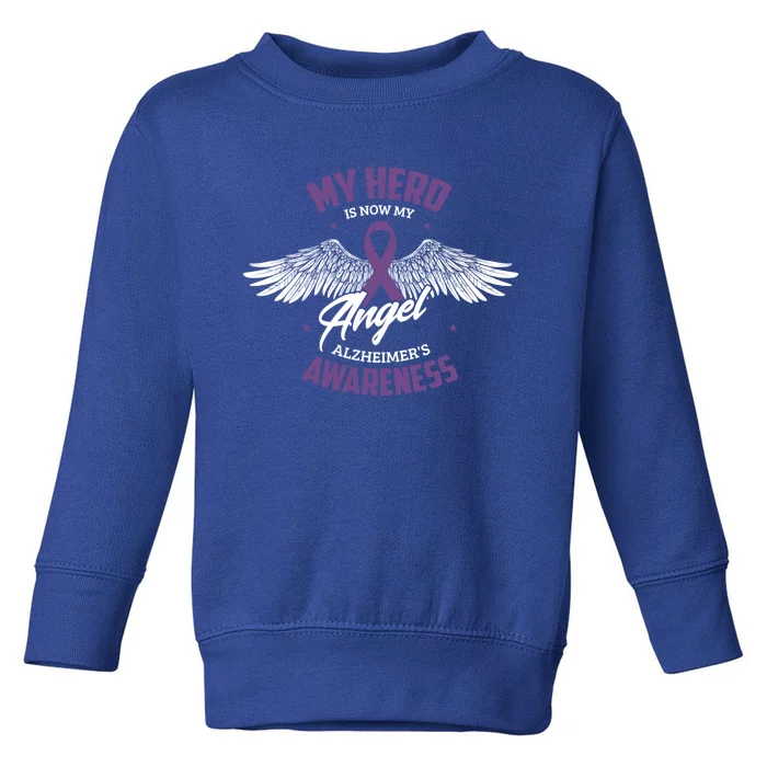 My Hero Is Now My Angel Alzheimer's Awareness Alzheimer Cute Gift Toddler Sweatshirt