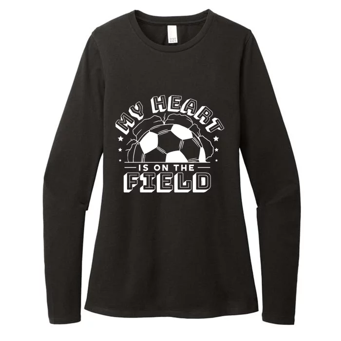 My Heart Is On The Field Soccer Womens CVC Long Sleeve Shirt