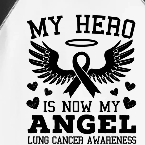 My Hero Is Now My Angel Lung Cancer Awareness Supporter Gift Toddler Fine Jersey T-Shirt