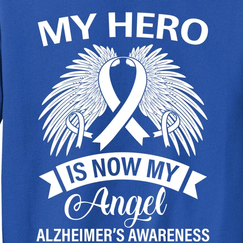 My Hero Is Now My Angel Alzheimer's Awareness Purple Ribbon Gift Tall Sweatshirt