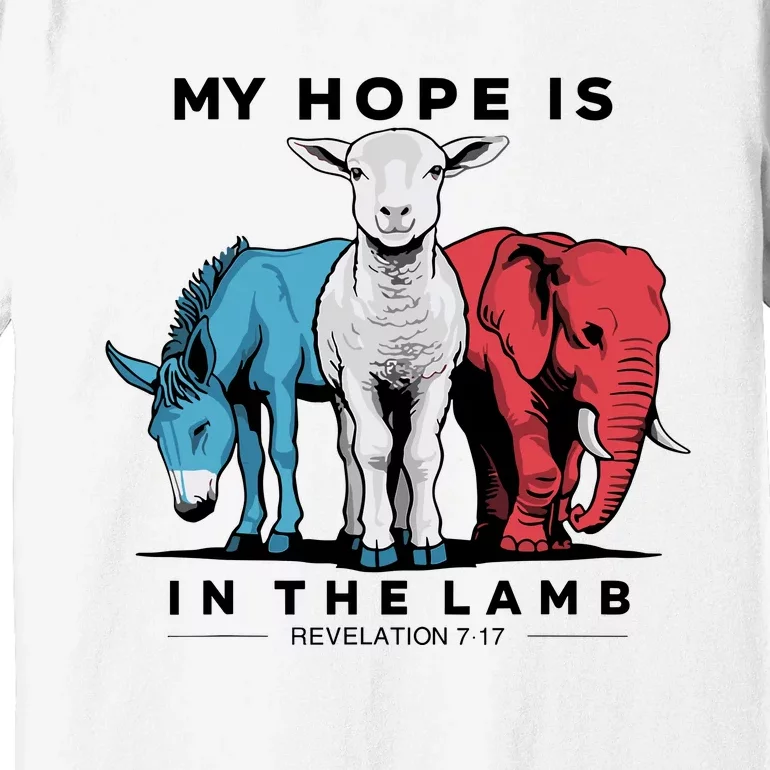 My Hope Is In The Lamb Premium T-Shirt