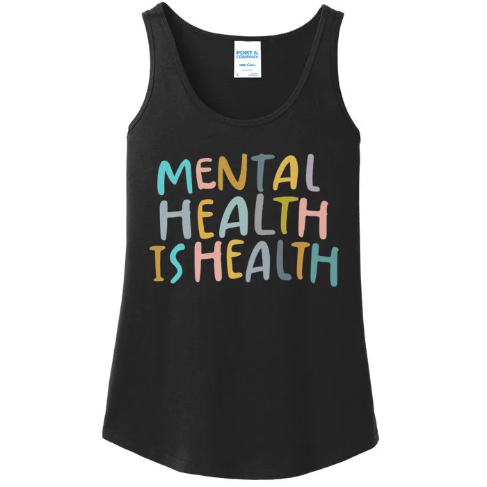 Mental Health Is Health Ladies Essential Tank