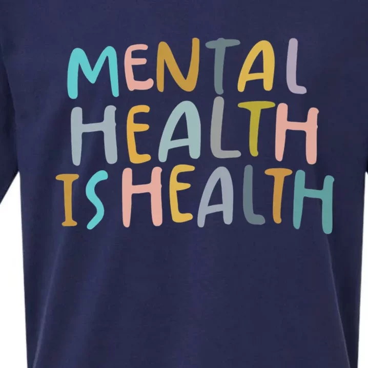 Mental Health Is Health Sueded Cloud Jersey T-Shirt