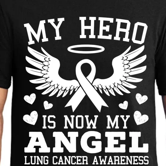 My Hero Is Now My Angel Lung Cancer Awareness Supporter Gift Pajama Set