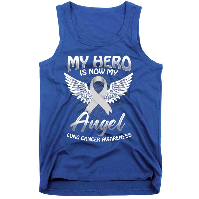 My Hero Is Now My Angel Lung Cancer Carcinoma Tumor Cute Gift Tank Top