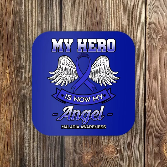 My Hero Is Now My Angel Malaria Awareness Disease Gift Great Gift Coaster