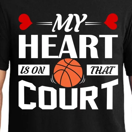 My Heart Is On That Court Basketball Mom Dad Gift Gift Pajama Set