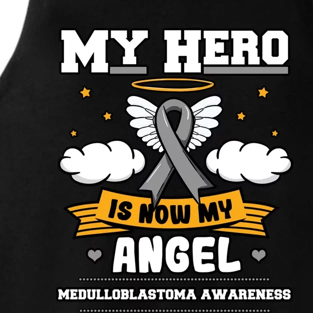 My Hero Is Now My Angel Medulloblastoma Brain Tumor Advocate Gift Ladies Tri-Blend Wicking Tank