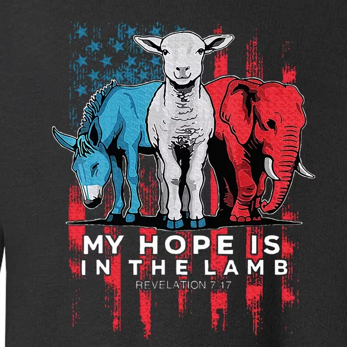 My Hope Is In The Lamb Christian Jesus God Donkey Elephan Toddler Sweatshirt