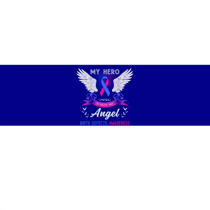 My Hero Is Now My Angel Birth Defects Awareness Month Funny Gift Bumper Sticker