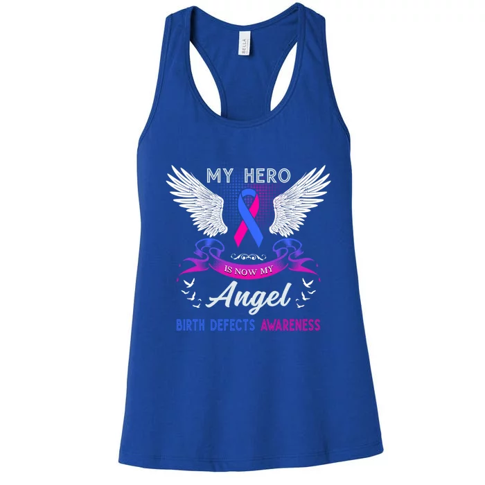 My Hero Is Now My Angel Birth Defects Awareness Month Funny Gift Women's Racerback Tank