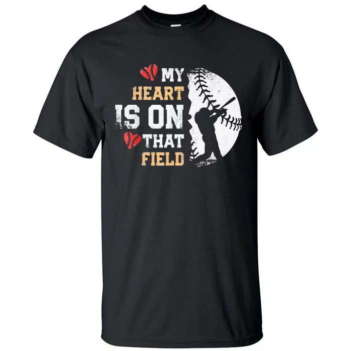 Baseball Mom T-Shirt My Heart Is On That Field