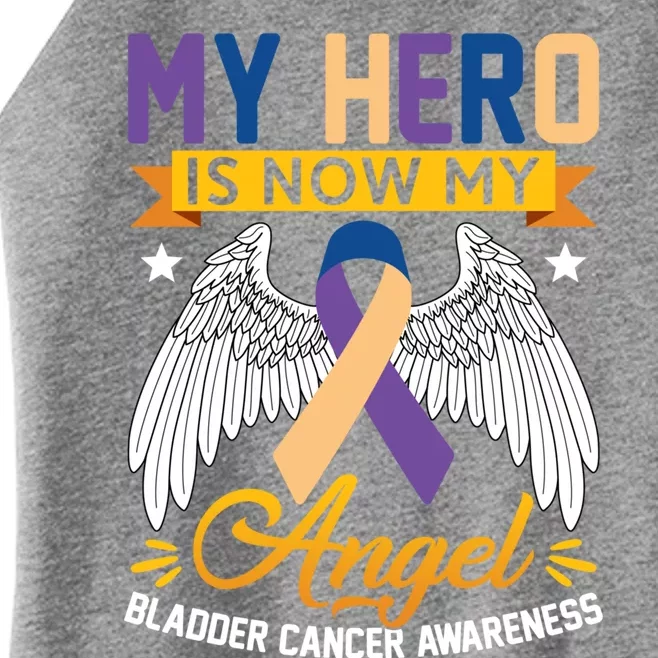 My Hero Is Now My Angel Bladder Cancer Awareness Supporter Gift Women’s Perfect Tri Rocker Tank