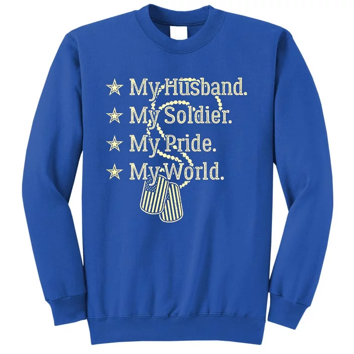 My Husband Is A Soldier Hero Proud Military Wife Army Spouse Funny Gift Sweatshirt