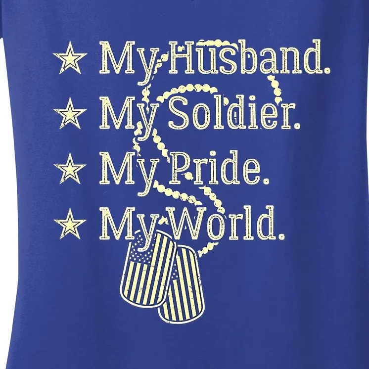 My Husband Is A Soldier Hero Proud Military Wife Army Spouse Funny Gift Women's V-Neck T-Shirt