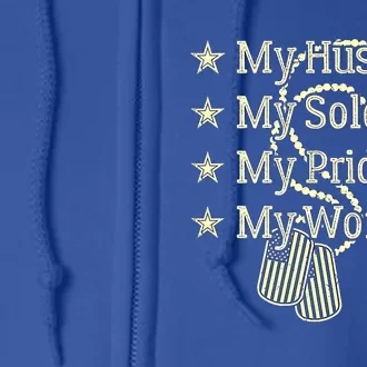 My Husband Is A Soldier Hero Proud Military Wife Army Spouse Funny Gift Full Zip Hoodie