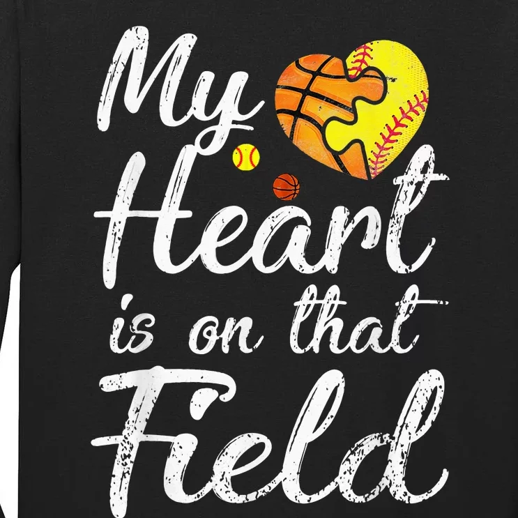 My Heart is on That Field Tee Basketball Softball Mom Gifts Tall Long Sleeve T-Shirt