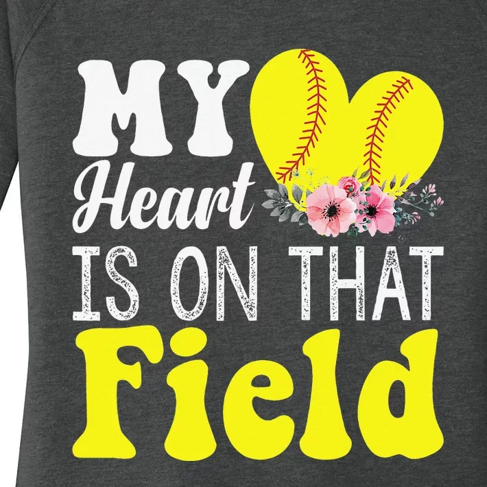 My Heart is on That Field Baseball Tee Softball Mom Gifts Women's Perfect Tri Tunic Long Sleeve Shirt