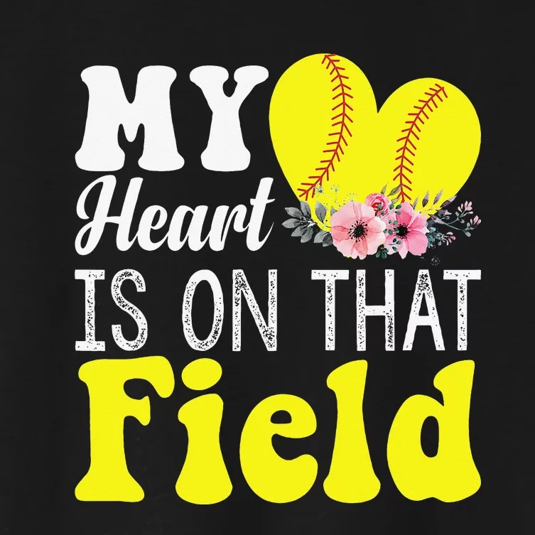 My Heart is on That Field Baseball Tee Softball Mom Gifts Women's Crop Top Tee