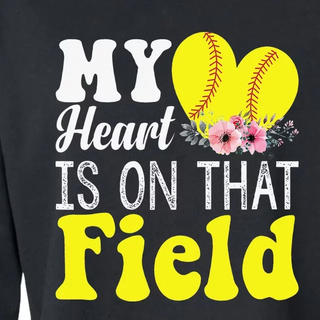 My Heart is on That Field Baseball Tee Softball Mom Gifts Cropped Pullover Crew