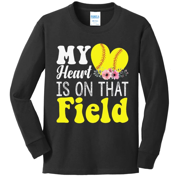 My Heart is on That Field Baseball Tee Softball Mom Gifts Kids Long Sleeve Shirt