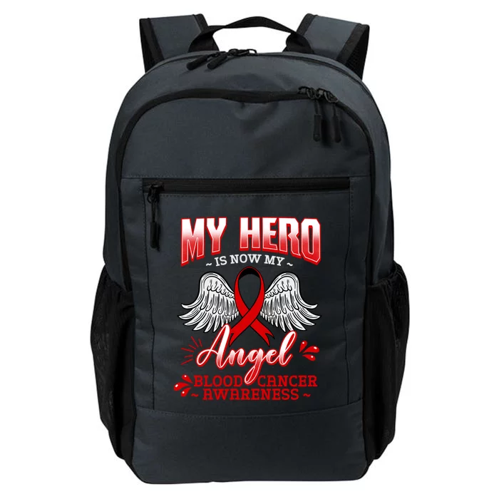 My Hero Is Now My Angel Blood Cancer Leukemia Red Ribbon Gift Daily Commute Backpack