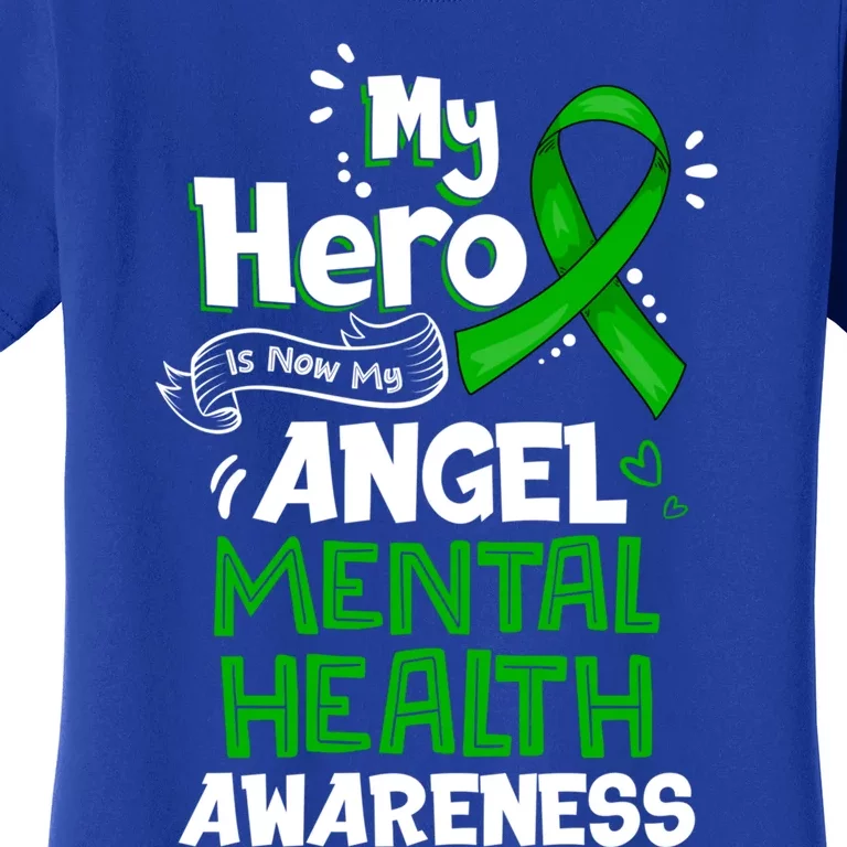 My Hero Is Now My Angel Tal Health Awareness Great Gift Women's T-Shirt