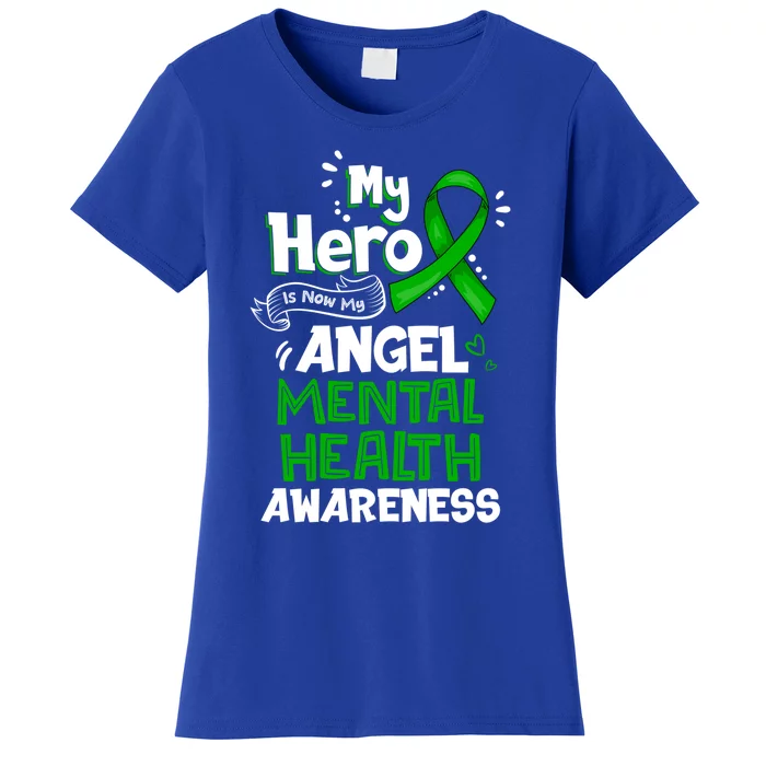 My Hero Is Now My Angel Tal Health Awareness Great Gift Women's T-Shirt