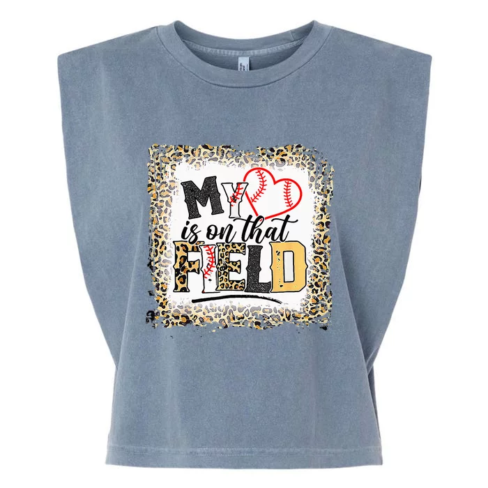 My Heart Is On That Field Tee Baseball Softball Mom Garment-Dyed Women's Muscle Tee